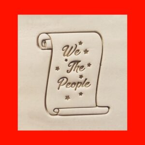 We The People Cookie Cutter Cookie for Patriotic 4th of July Independence Day Constitution Theme Biscuit Fondant Decorating Tool india History Celebration Baking Crafts and Party Favor