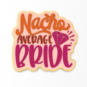 Black Nacho Average Bride Cookie Cutter Stamp Stencil Debosser with Sharp Edges Durable Plastic Baking Mold for Cookies Fondant Biscuits Pancakes Sandwiches Crafts Bridal Showers Weddin