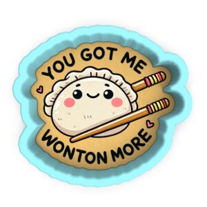 Black You Got Me Wonton More Cookie Cutter Stamp Stencil Baking Tool for Humorous, Food Lovers, Party, Birthday, Holiday Theme Cookies Fondant Pastry Biscuits Sandwiches Desserts Party
