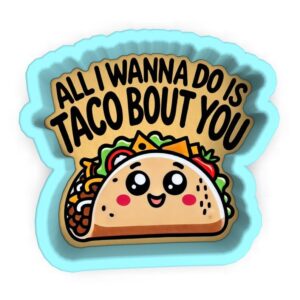 Black All I Wanna Do is Taco Bout You Cookie Cutter Stamp Stencil Baking Tool for Fun Romantic Valentines Day Birthday Anniversary Party Taco Lovers Holiday Theme Cookies Fondant Pastry