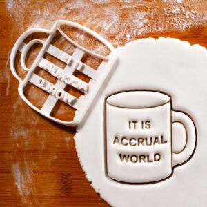 It Is Accrual World Cookie Cookie Cutter Funny Accounting Biscuit Fondant Craft Clay Cutter Financial Professionals Tax Season Humor Office Party Gifts Accountancy Themed (ONLY IT IS ACCURAL)